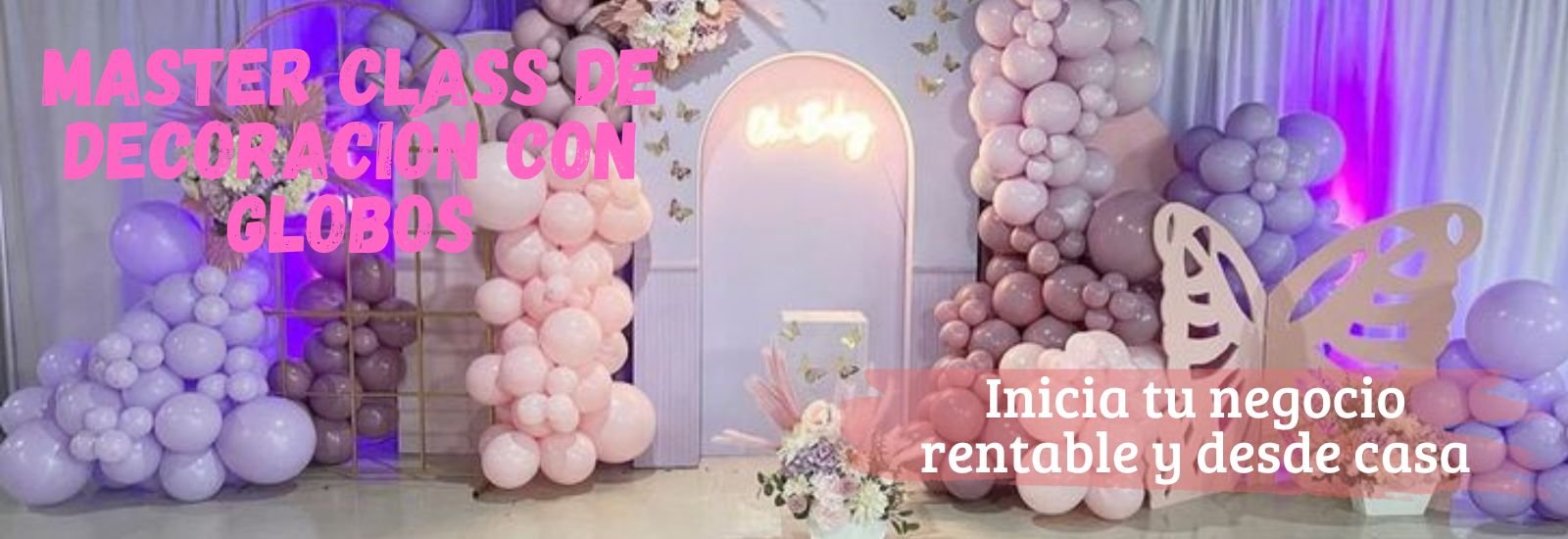 Emprende en el Maravilloso mundo de los globos